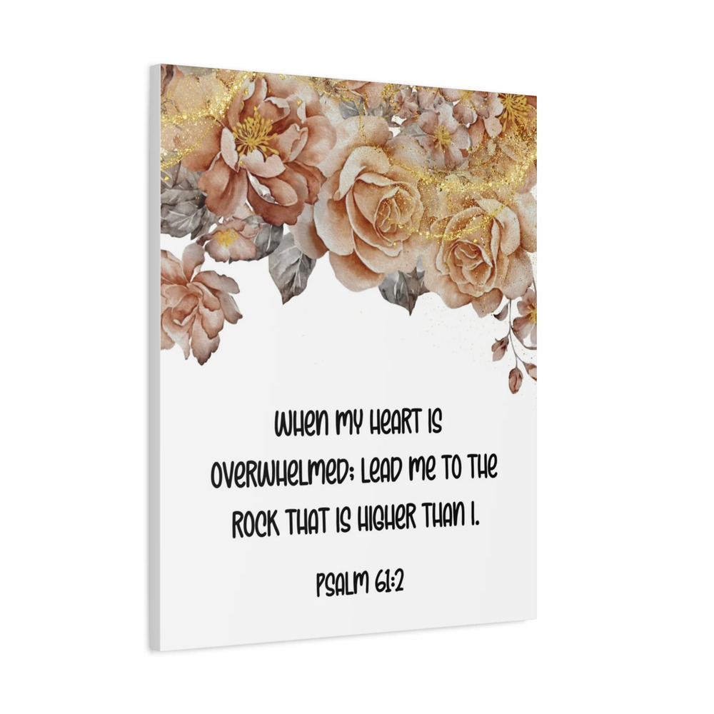 Scripture Walls Higher Than I Psalm 61:2 Floral Bible Verse Canvas